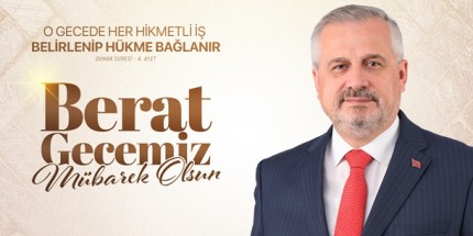 Berat Kandili’ni En Kalbi Duygularımla Tebrik Ediyorum